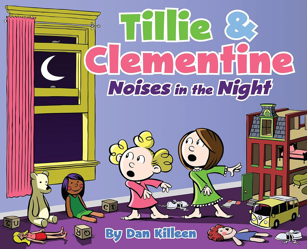 Tillie & Clementine Noises in the Night