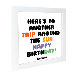 Quotable Cards - Another Trip Around The Sun